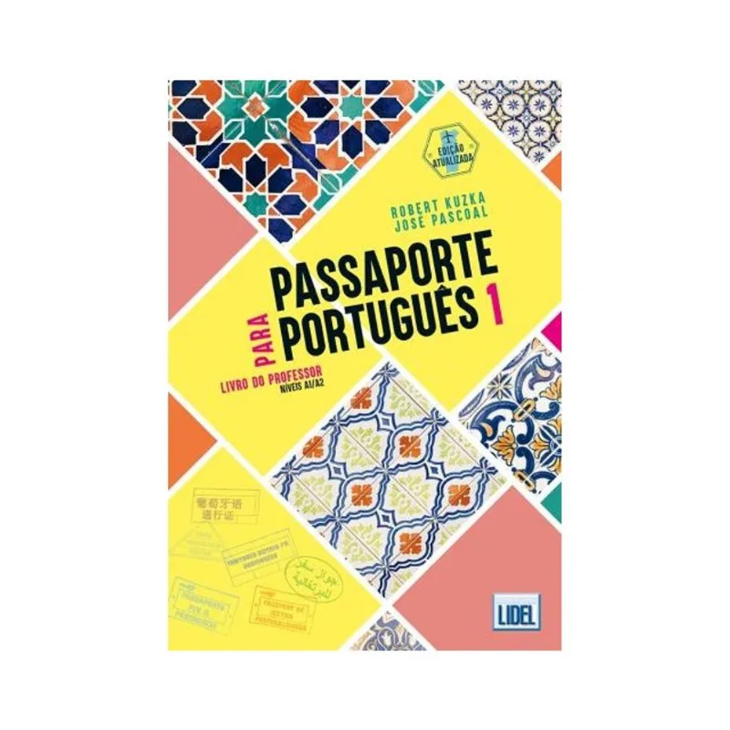 PASSAPORTE PARA PORTUGUÊS 1 - EDIÇÃO ATUALIZADA - LIVRO DO PROFESSOR - EDIÇÃO ATUALIZADA