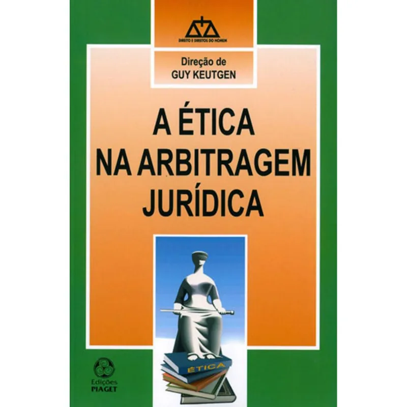 ETICA NA ARBRITAGEM JURIDICA
