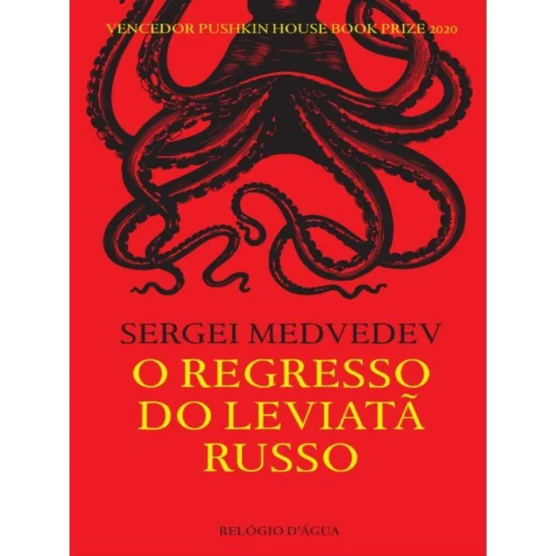 O REGRESSO DO LEVIATÃ RUSSO
