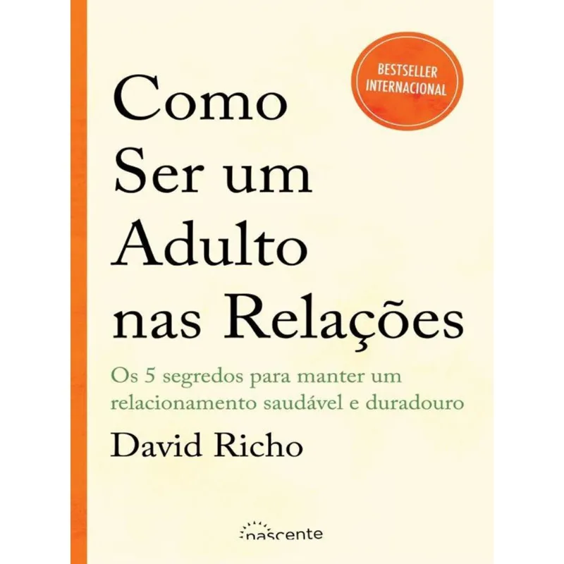 COMO SER UM ADULTO NAS RELAÇÕES