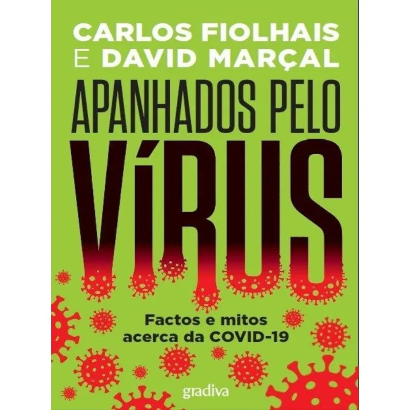 APANHADOS PELO VÍRUS