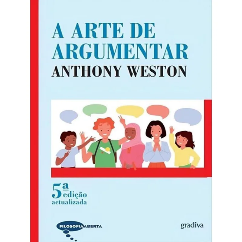A ARTE DE ARGUMENTAR