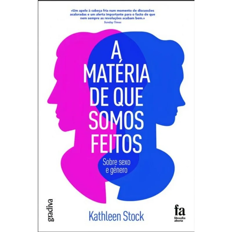 A MATÉRIA DE QUE SOMOS FEITOS