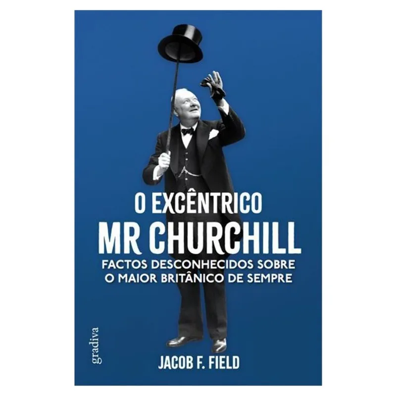 O EXCÊNTRICO MR CHURCHILL