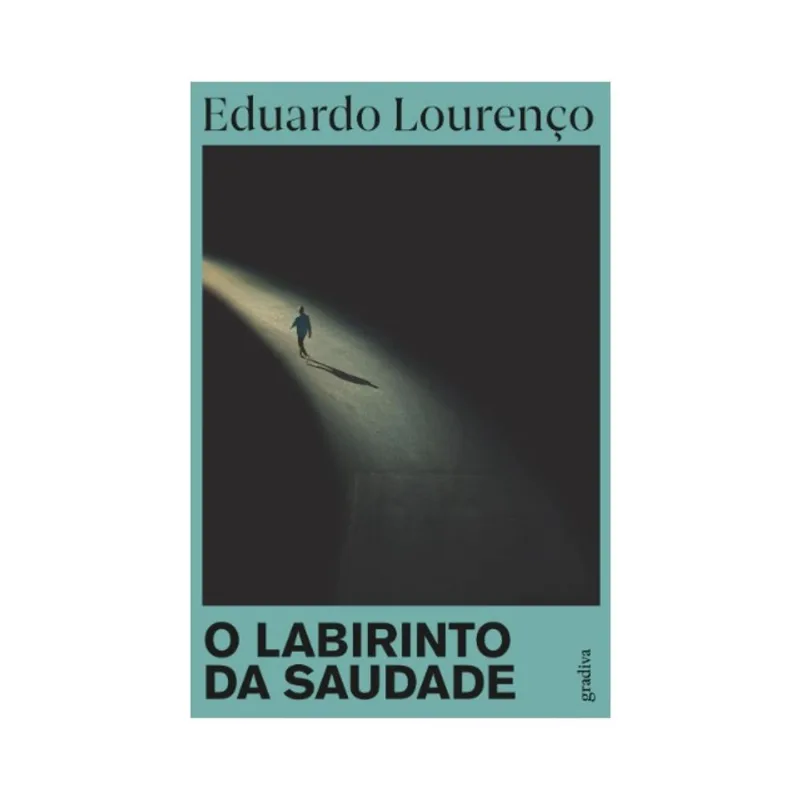 O LABIRINTO DA SAUDADE