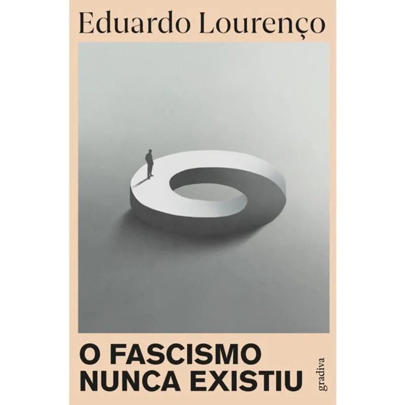 O FASCISMO NUNCA EXISTIU