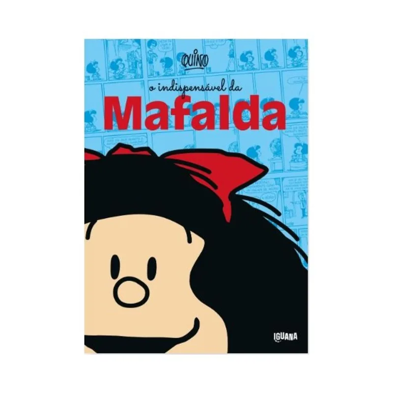 O INDISPENSÁVEL DA MAFALDA