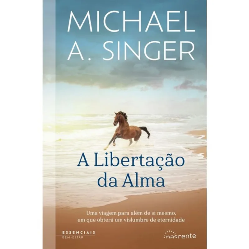 A LIBERTAÇÃO DA ALMA