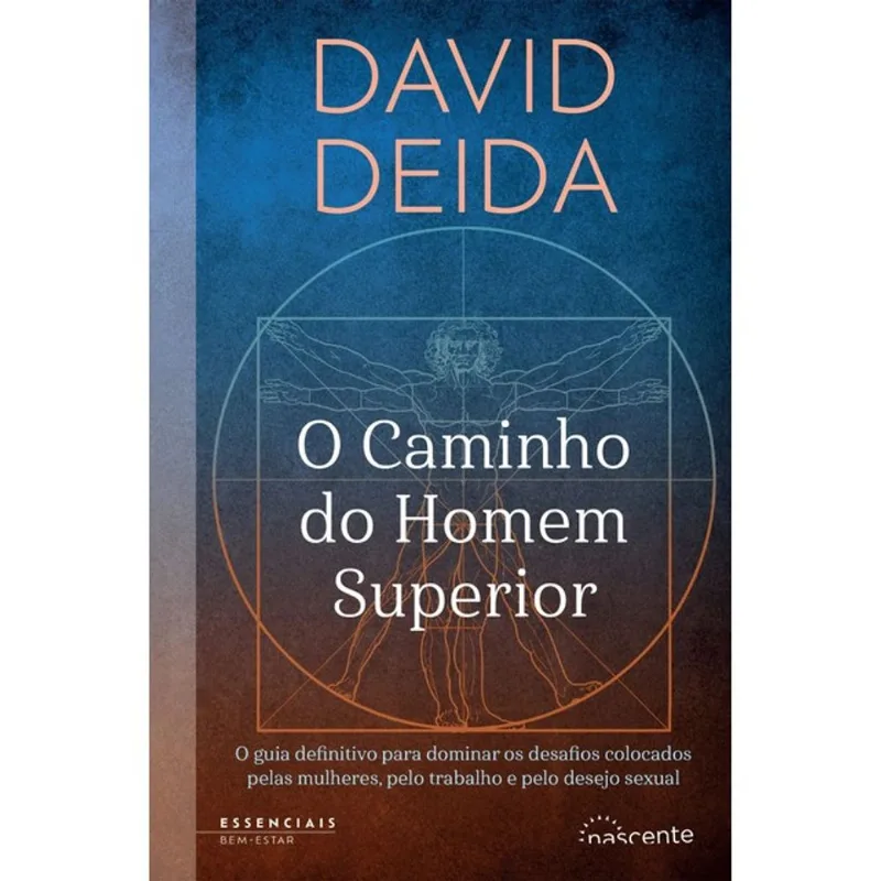 O CAMINHO DO HOMEM SUPERIOR