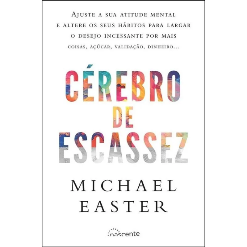 CÉREBRO DE ESCASSEZ