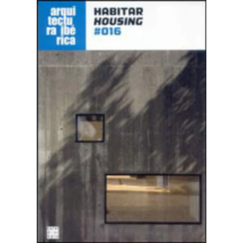 ARQUITECTURA IBERICA - VOL.16 - HABITAR