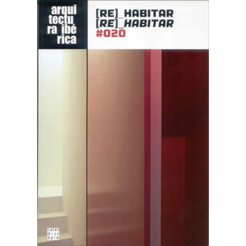 ARQUITECTURA IBERICA, VOL.20 - RE HABITAR