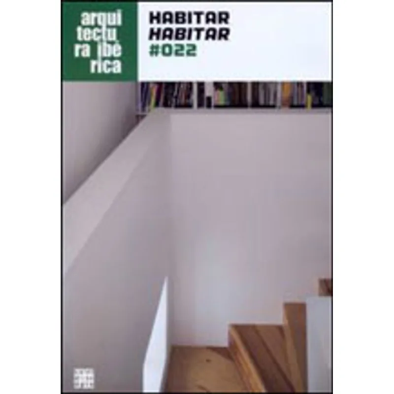 ARQUITECTURA IBERICA, VOL.22 - HABITAR
