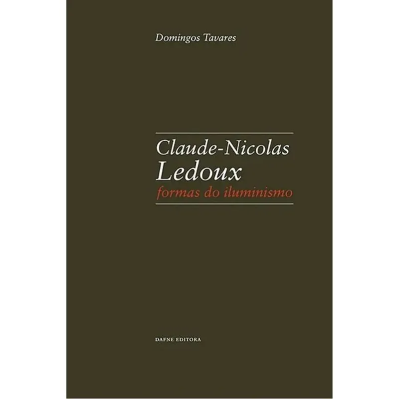 CLAUDE-NICOLAS LEDOUX - FORMAS DO ILUMINISMO