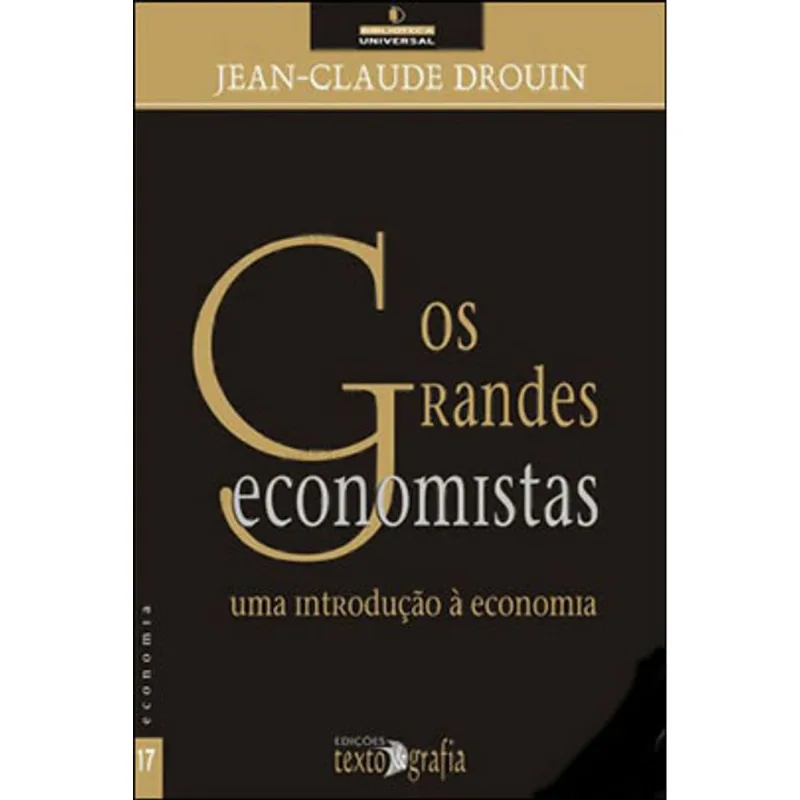 GRANDES ECONOMISTAS, OS