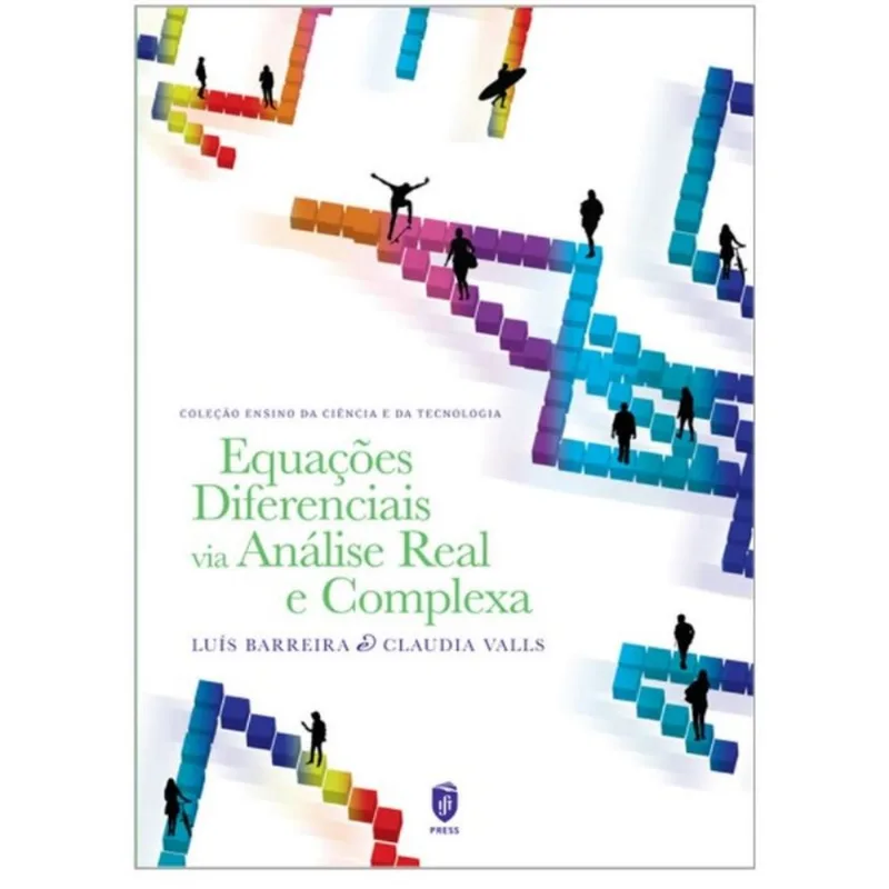 EQUAÇÕES DIFERENCIAIS VIA ANÁLISE REAL E COMPLEXA