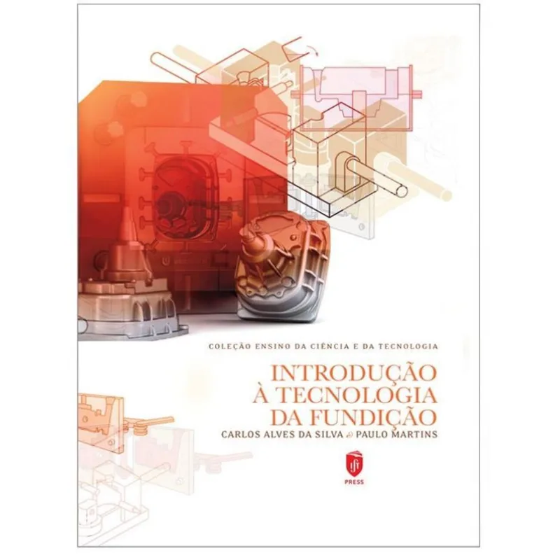 INTRODUÇÃO À TECNOLOGIA DA FUNDIÇÃO