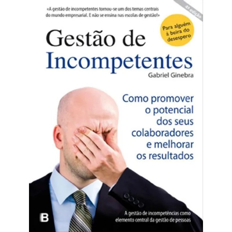 GESTÃO DE INCOMPETENTES