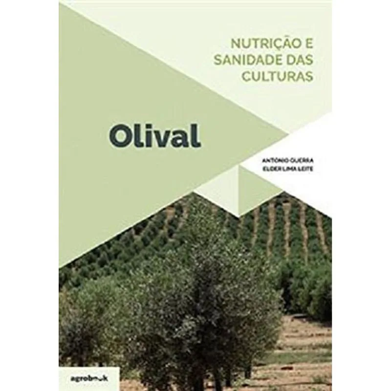 NUTRIÇAO E SANIDADE DAS CULTURAS - OLIVAL