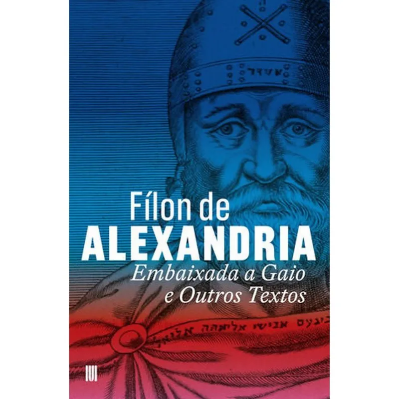 EMBAIXADA A GAIO E OUTROS TEXTOS