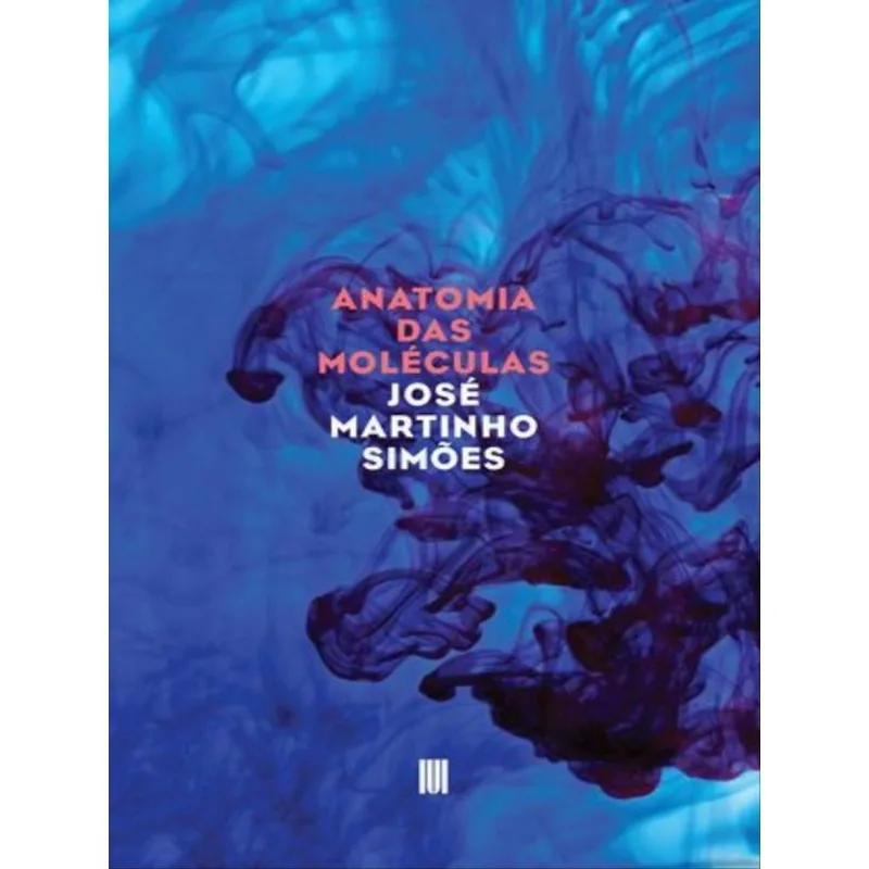 ANATOMIA DAS MOLÉCULAS