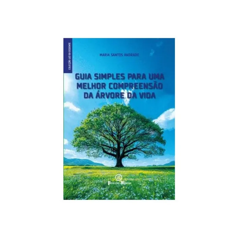 GUIA SIMPLES PARA UMA MELHOR COMPREENSÃO DA ÁRVORE DA VIDA