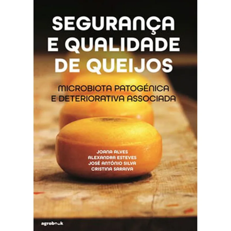 SEGURANÇA E QUALIDADE DE QUEIJOS