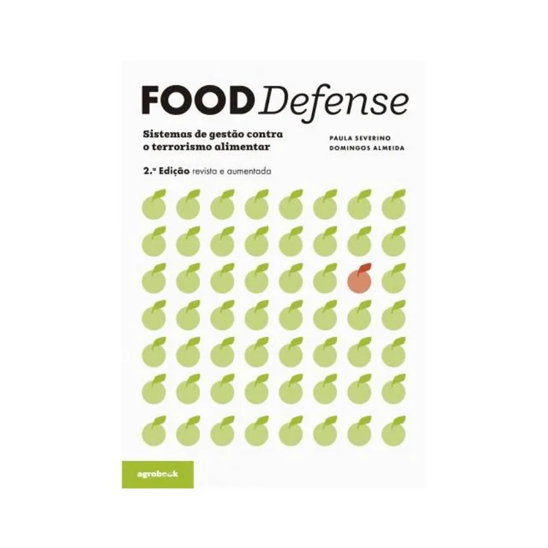 FOOD DEFENSE - SISTEMAS DE GESTÃO CONTRA O TERRORISMO ALIMENTAR