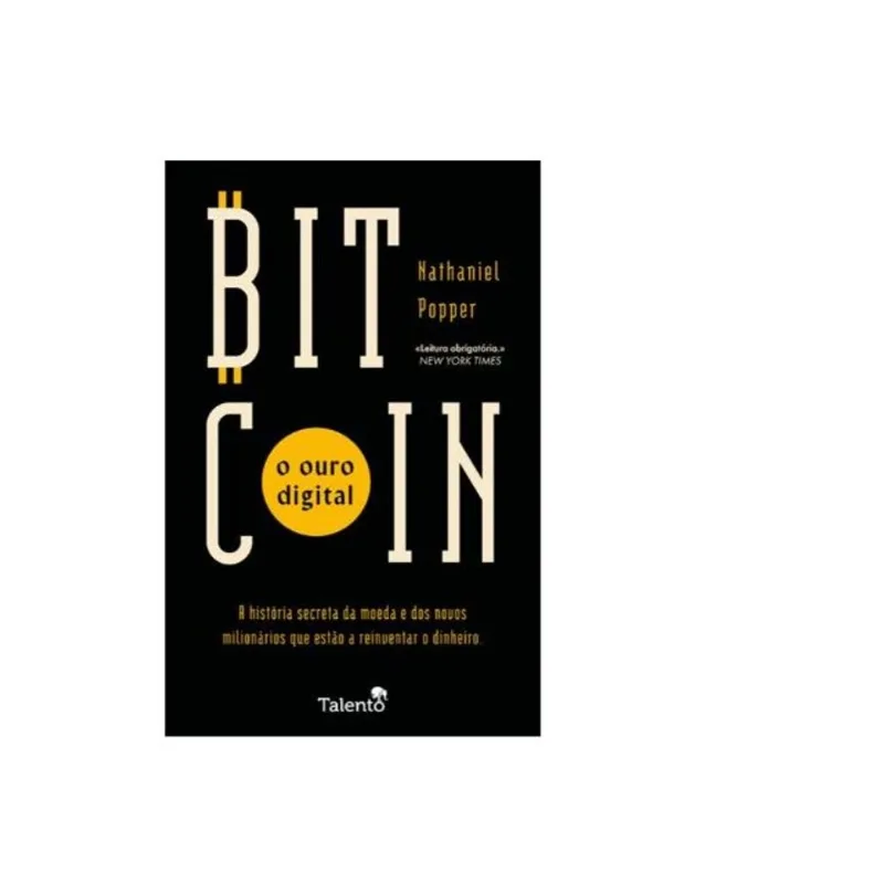 BITCOIN - O OURO DIGITAL