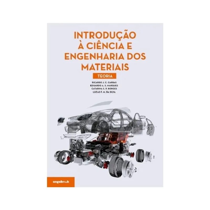 INTRODUÇÃO À CIÊNCIA E ENGENHARIA DOS MATERIAIS - TEORIA