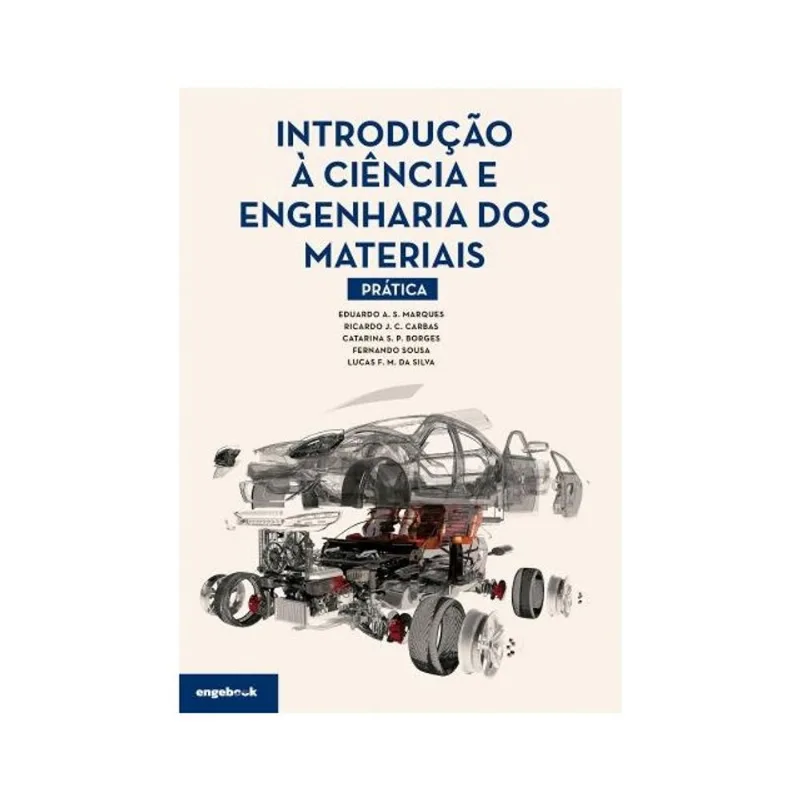 INTRODUÇÃO À CIÊNCIA E ENGENHARIA DOS MATERIAIS - PRÁTICA