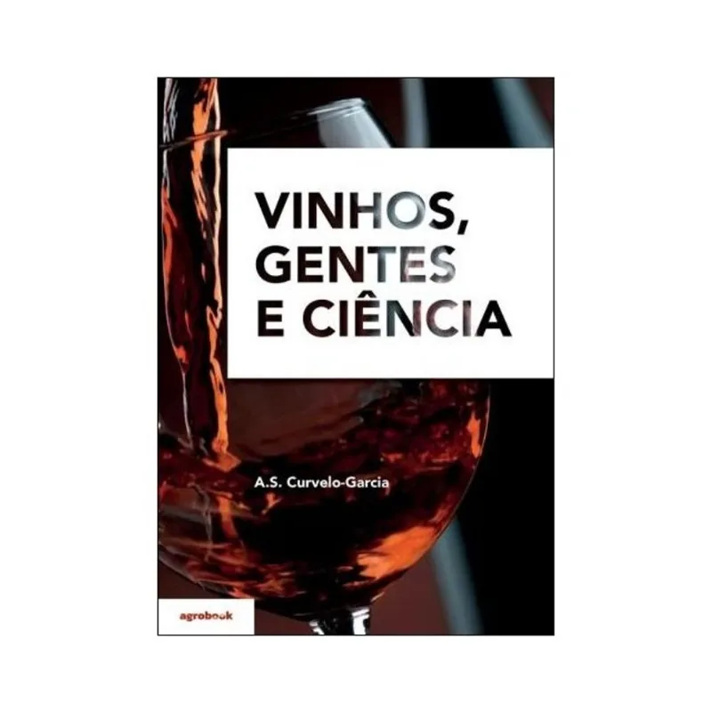 VINHOS, GENTES E CIÊNCIA
