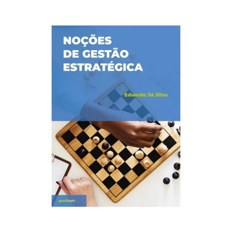 NOÇÕES DE GESTÃO ESTRATÉGICA