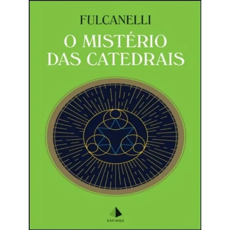 O MISTÉRIO DAS CATEDRAIS
