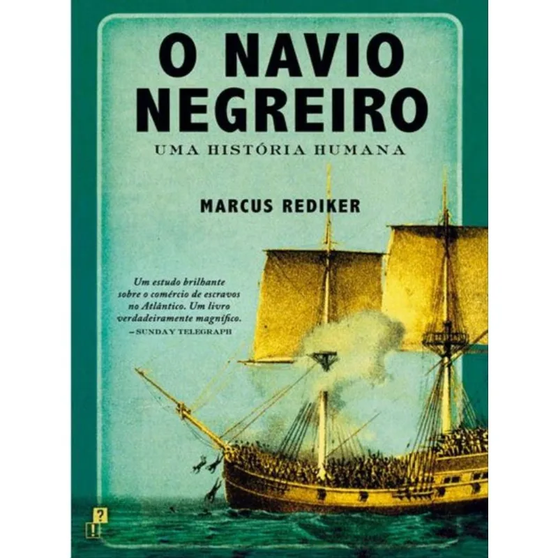 O NAVIO NEGREIRO