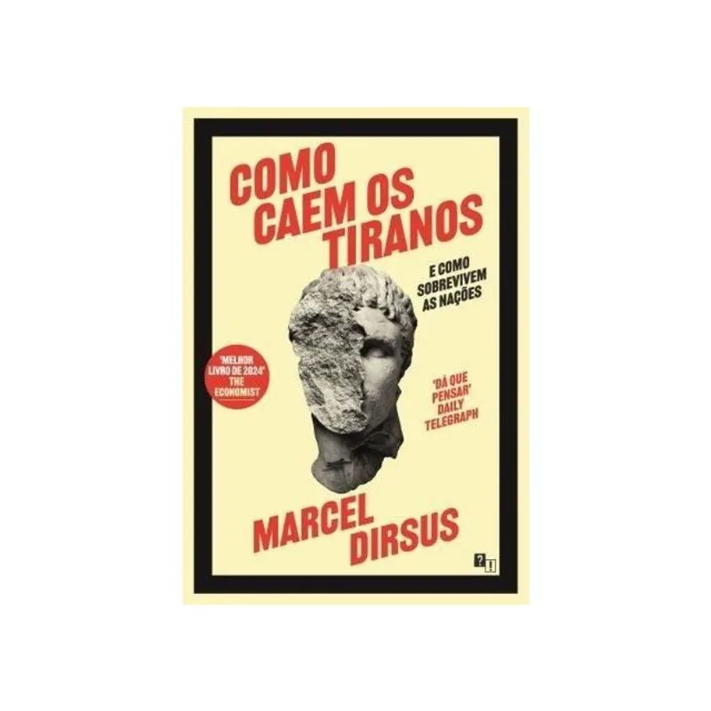COMO CAEM OS TIRANOS