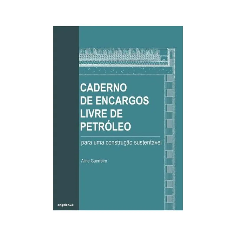 CADERNO DE ENCARGOS LIVRE DE PETRÓLEO
