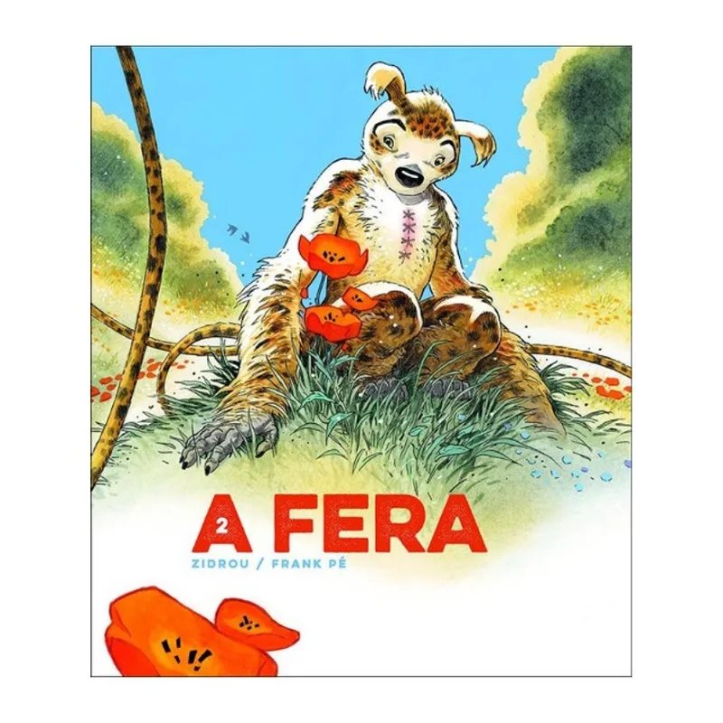 A FERA - UMA HISTÓRIA DO VERDADEIRO MARSUPILAMI - VOL. 2