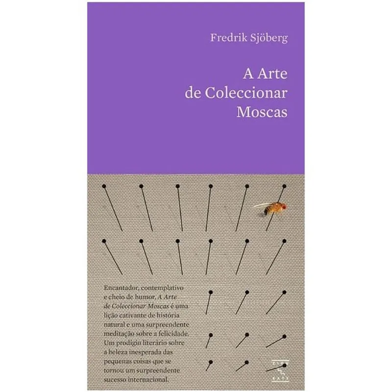 A ARTE DE COLECCIONAR MOSCAS