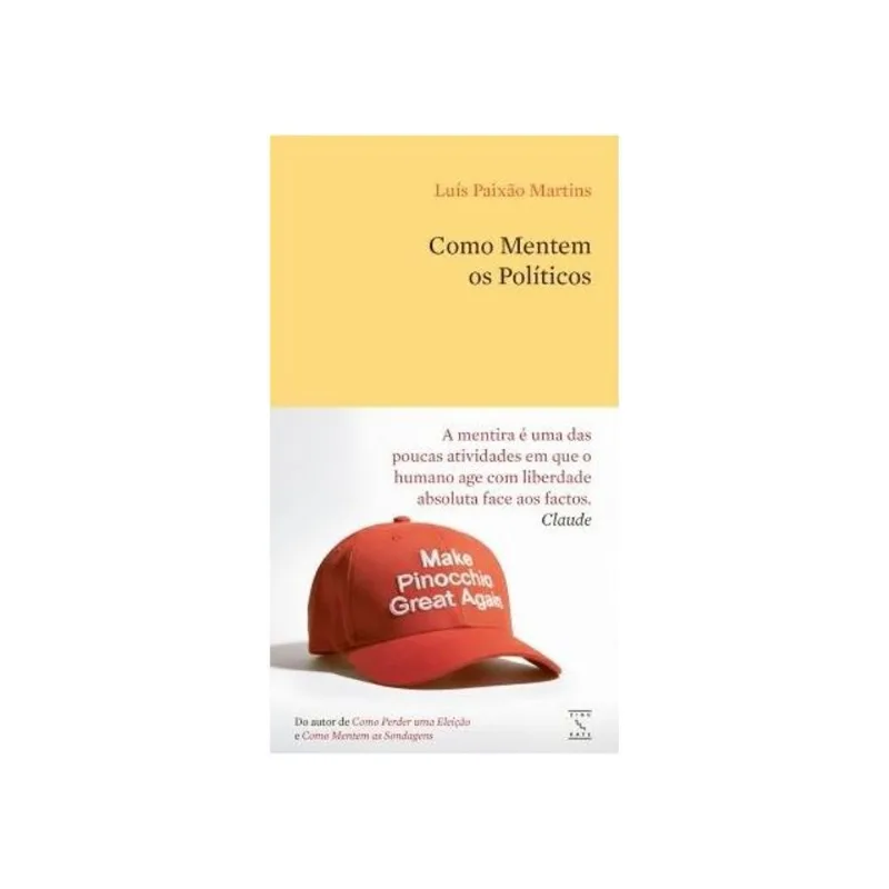 COMO MENTEM OS POLÍTICOS