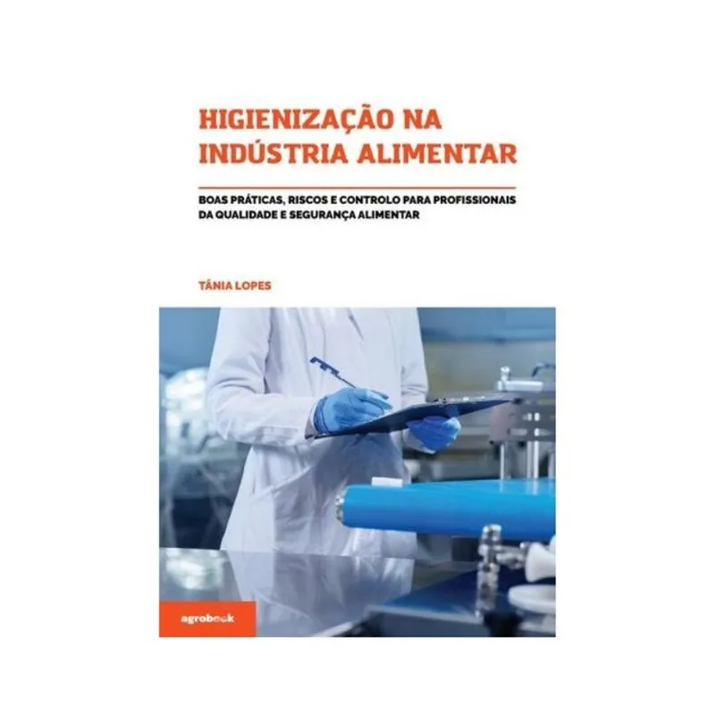 HIGIENIZAÇÃO NA INDÚSTRIA ALIMENTAR
