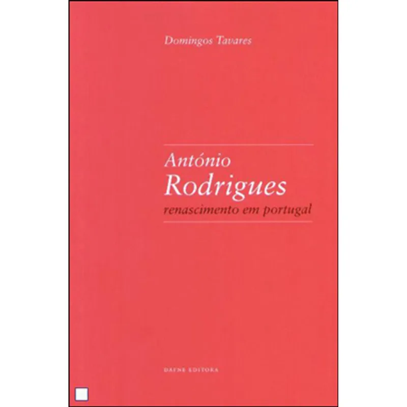 ANTONIO RODRIGUES - RENASCIMENTO EM PORTUGAL