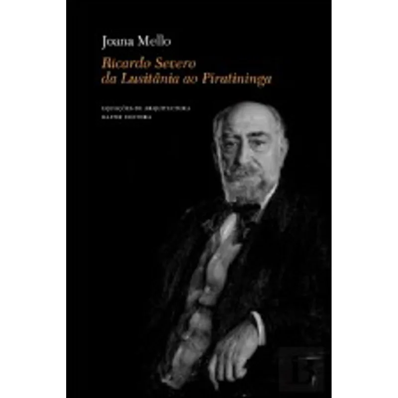 RICARDO SEVERO DA LUSITANIA AO PIRATININGA