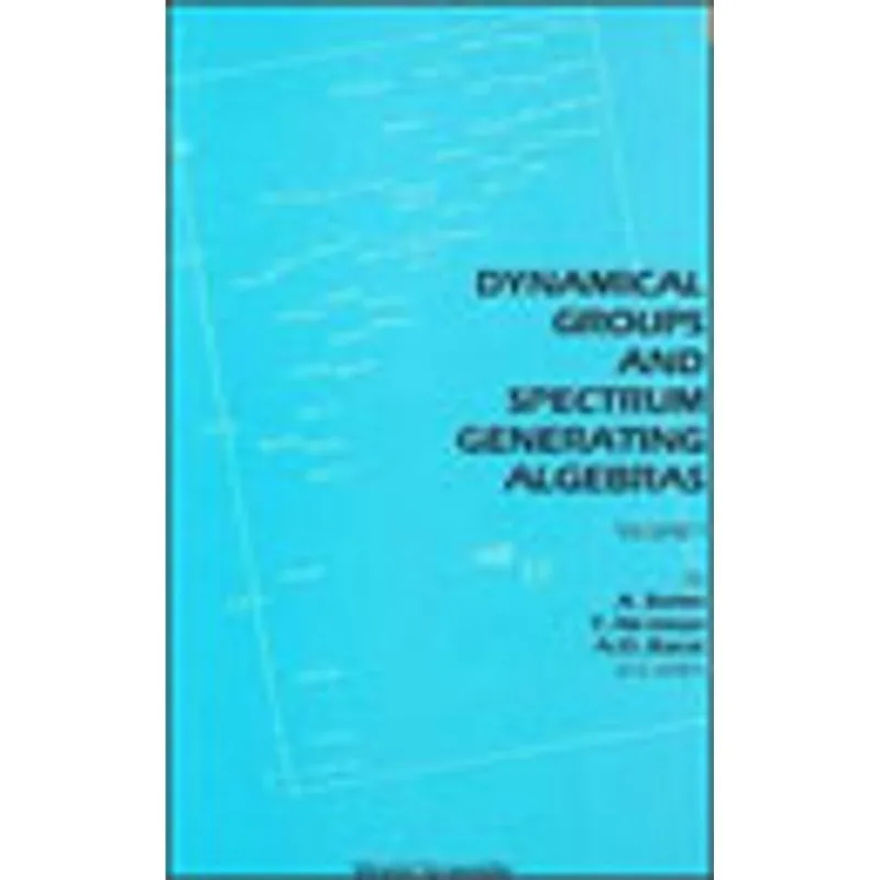 DYNAMICAL GROUPS AND SPECTRUM GENERATING ALGEBRAS