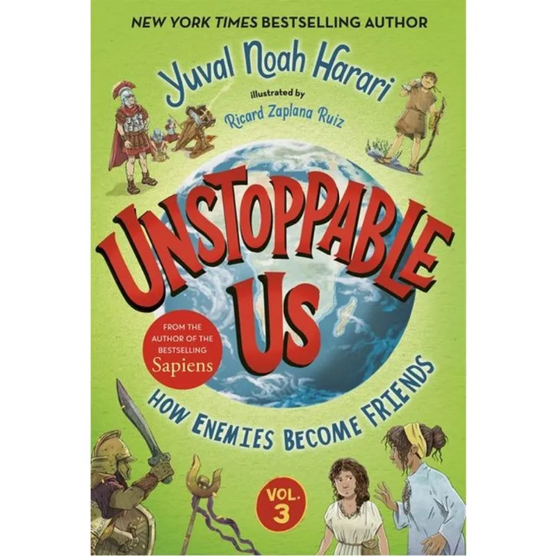 UNSTOPPABLE US - HOW ENEMIES BECOME FRIENDS - VOL. 3