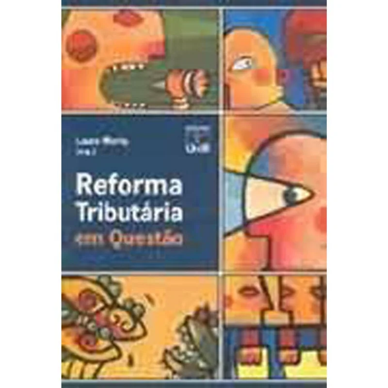 REFORMA TRIBUTARIA EM QUESTAO