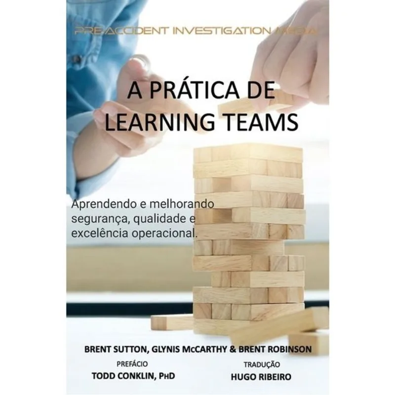 A PRÁTICA DE "LEARNING TEAMS"