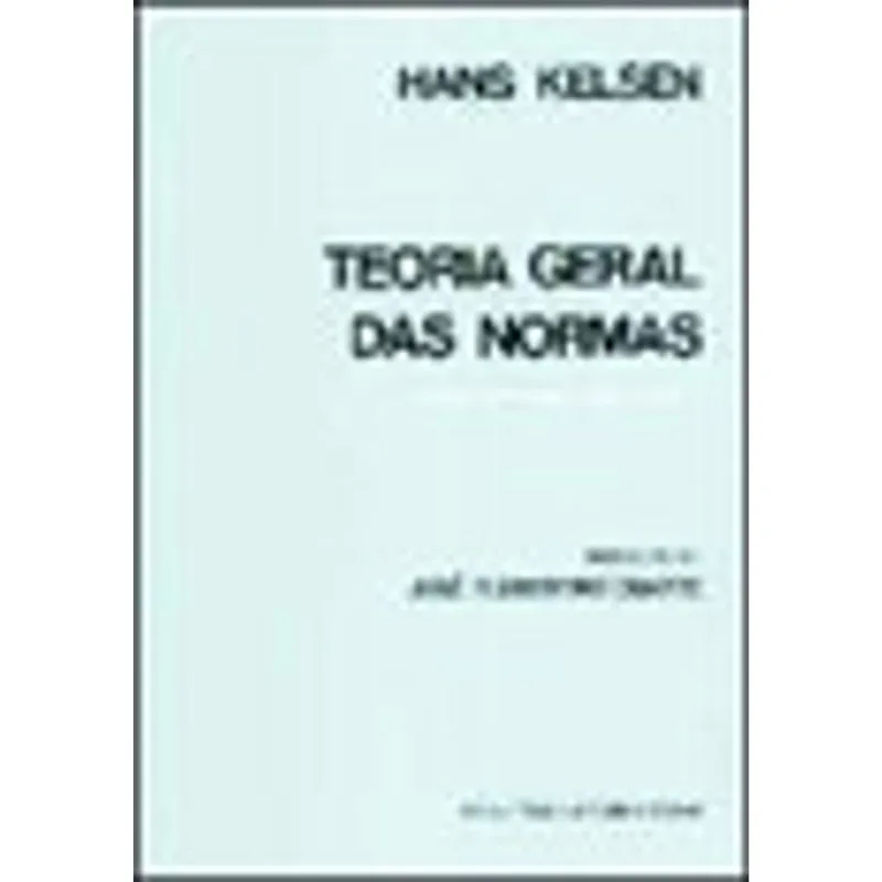 TEORIA GERAL DAS NORMAS