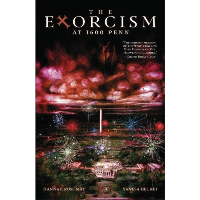 THE EXORCISM AT 1600 PENN