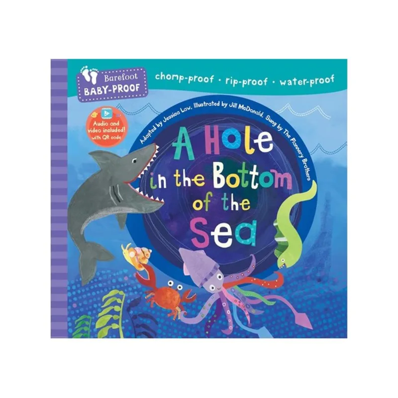 BAREFOOT BABY-PROOF - A HOLE IN THE BOTTOM OF THE SEA